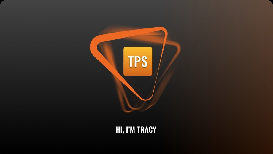 Orange triangular design with "TPS" in the center on a dark background. Text below reads, "Hi, I'm Tracy."